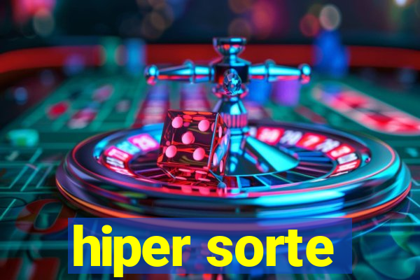 hiper sorte